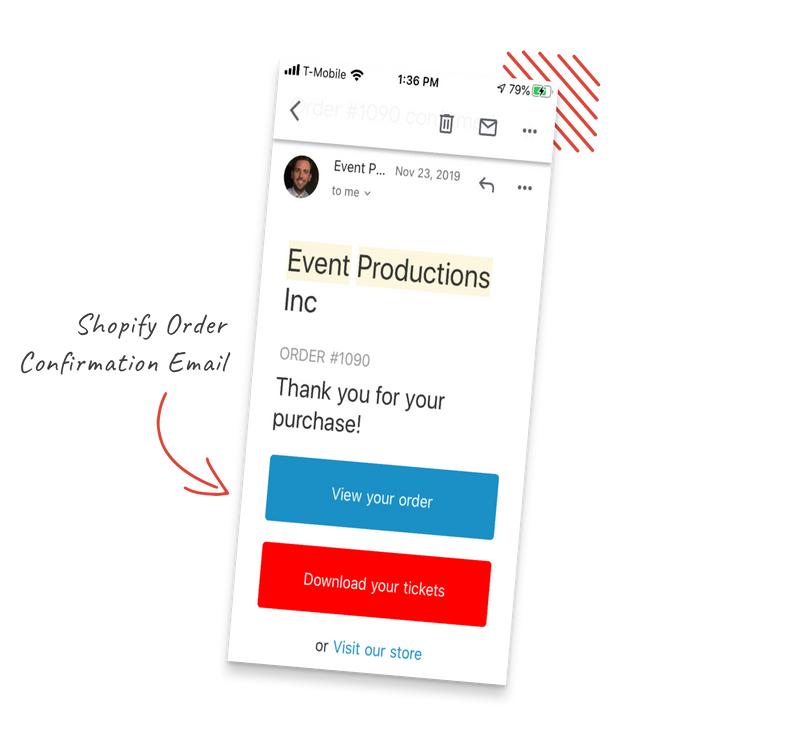 shopify order confirmation email download event tickets