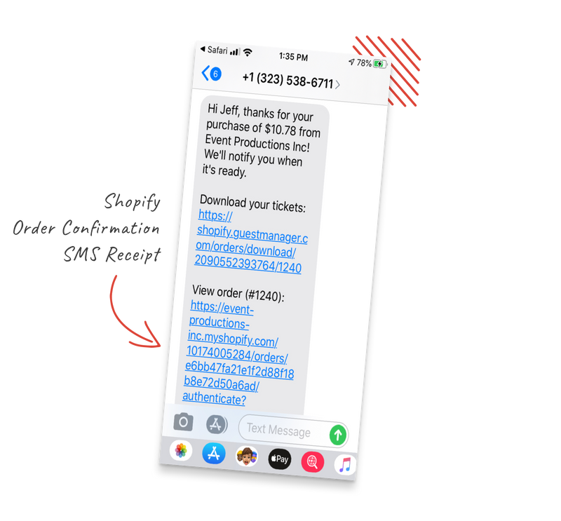 shopify order confirmation SMS download event tickets